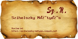 Szihelszky Mátyás névjegykártya